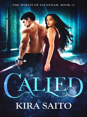 cover image of Called, Spirits of Savannah Book #1